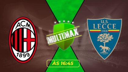 Assistir Milan x Lecce Futemax AO VIVO Online HD 18/01/2026 no celular e PC
